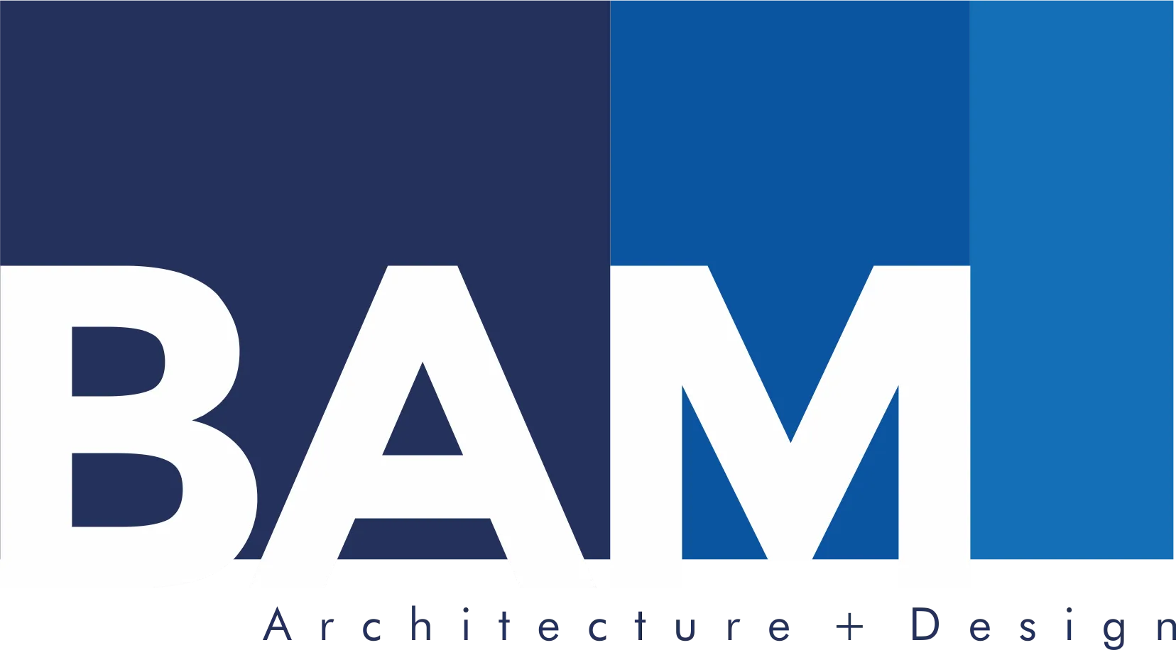 BAM Architecture + Design
